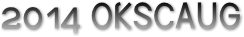 2014 OKSCAUG 2014 OKSCAUG